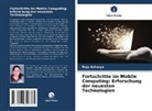 Puja Acharya - Fortschritte im Mobile Computing: Erforschung der neuesten Technologien