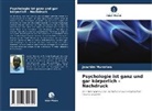 Joachim Mureriwa - Psychologie ist ganz und gar körperlich - Nachdruck