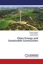 Shahide Dehghan, Hossein Gholami, Hoosein Norouzi - Clean Energy and Sustainable Construction
