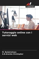 M. Balakrishnan, A. B. Arockia Christopher, A.B.Arockia Christopher - Tutoraggio online con i servizi web