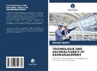 Hassan Hanifi - TECHNOLOGIE UND NACHHALTIGKEIT IM BAUMANAGEMENT