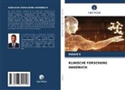 Karan S - KLINISCHE FORSCHUNG HANDBUCH