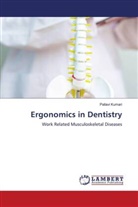 Pallavi Kumari - Ergonomics in Dentistry