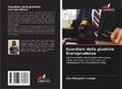 Zion Margaret Lubogo - Guardiani della giustizia Giurisprudenza