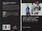 Gonzalo Paredes - Storia, cultura e origine delle organizzazioni terroristiche islamiche