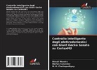 M. K. Chattopadhyay, Himali Mundra, Merlyn Sylvester - Controllo intelligente degli elettrodomestici con Giant Gecko basato su CortexM3