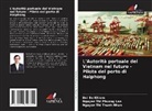 Bui Ba Khiem, Nguyen Thi Phuong Lan, Nguyen Thi Thanh Nhan - L'Autorità portuale del Vietnam nel futuro - Pilota del porto di Haiphong