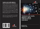 Daniel Chile, Momoh Nuhu - Tendenze dei media digitali e della comunicazione aziendale