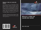 Milan Marcinek - Minacce e sfide nel mondo dei veicoli