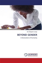 Zion Margaret Lubogo - BEYOND GENDER