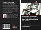 Abiodun Ilugbusi - Sviluppo di un sistema di autenticazione basato sulle impronte digitali a più istanze