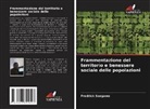 Fredrick Ssegawa - Frammentazione del territorio e benessere sociale delle popolazioni