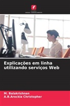 M. Balakrishnan, A. B. Arockia Christopher, A.B.Arockia Christopher - Explicações em linha utilizando serviços Web