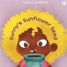 Torema Thompson - Sunny's Sunflower Seed