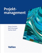 Hans Corsten, Ralf Gössinger, Stefan Roth - Projektmanagement