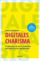 Andrea Grundmann - Digitales Charisma
