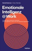 Cary Cherniss, Daniel Goleman - Emotionale Intelligenz @ Work