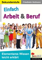Friedhelm Heitmann - Einfach Arbeit und Beruf
