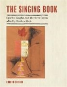 Cynthia Vaughn, Meribeth Dayme, Matthew Hoch - The Singing Book