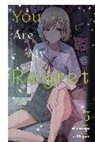 Ui shigure, Shimesaba, Shimesaba Shimesaba - You Are My Regret, Vol. 3