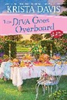 Krista Davis - The Diva Goes Overboard