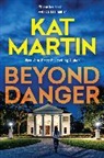 Kat Martin - Beyond Danger