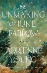Adrienne Young - The Unmaking of June Farrow