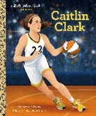 Marisa DiNovis, Joanie Stone - Caitlin Clark: A Little Golden Book Biography