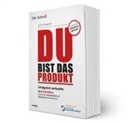 Dirk Schmidt - DU bist das Produkt 2.0