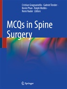 Cristian Gragnaniello, Ralph Mobbs, Remi Nader, Kevin Phan, Kevin Phan et al, Gabriel Tender - MCQs in Spine Surgery