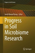 Javid Ahmad Parray, Javid Ahmad Parray - Progress in Soil Microbiome Research