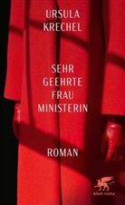Ursula Krechel - Sehr geehrte Frau Ministerin