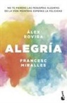 Francesc Miralles, Francesc Miralles Álvarez, Álex Rovira - Alegría