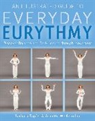 Annette Weisskircher, Barbara Tapfer, Barbara Weisskircher Tapfer, Tapfer Barbara - Illustrated Guide to Everyday Eurythmy