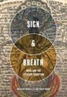 Rashidah Ismaili Abu-Baker, D M Aderibigbe, Kazim Ali, Nin Andrews, Rita Banerjee, Claire Bateman... - Sign and Breath