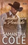 Samantha Cole - Caminho Para A Plenitude