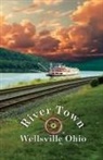 David Navarria - River Town Wellsville Ohio