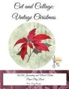 Monette Satterfield - Cut and Collage Vintage Christmas
