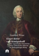 Gunther Wenz, Rose M. von Königsdorff, Rose M. von Königsdorff - Einer derer zu Königsdorff