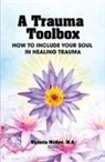 Victoria McGee - A Trauma Toolbox
