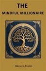 Gloria L Foster - The Mindful Millionaire