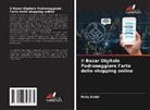 Ruby Jindal - Il Bazar Digitale Padroneggiare l'arte dello shopping online