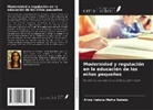 Aline Helena Mafra Rebelo - Modernidad y regulación en la educación de los niños pequeños