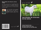 Jucelane Salvino de Lima, Kedes Paulo Pereira, Dulciene Karla de Andrade Silva - Necesidades de minerales de las cabras