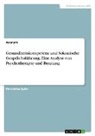 Anonymous - Gesundheitskompetenz und Sokratische Gesprächsführung. Eine Analyse von Psychotherapie und Beratung