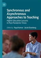 Eisenberg, Jacob Eisenberg, Payal Kumar - Synchronous and Asynchronous Approaches to Teaching