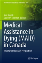 Jaro Kotalik, David W. Shannon, W Shannon - Medical Assistance in Dying (MAID) in Canada