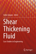 Selim Gürgen - Shear Thickening Fluid