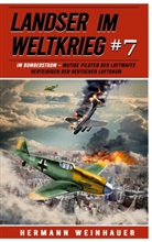 Hermann Weinhauer, EK-2 Militär, EK-2 Militär - Landser im Weltkrieg 7: Im Bomberstrom