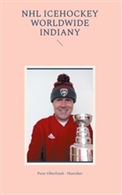 Peter Oberfrank - Hunziker - NHL icehockey worldwide indiany